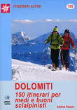 Dolomiti - 150 itinerari per medi e buoni scialpinisti, ediz. Tamari Montagna