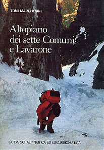 Altopiano dei sette Comuni e Lavarone Guida sci alpinistica ed escursionistica